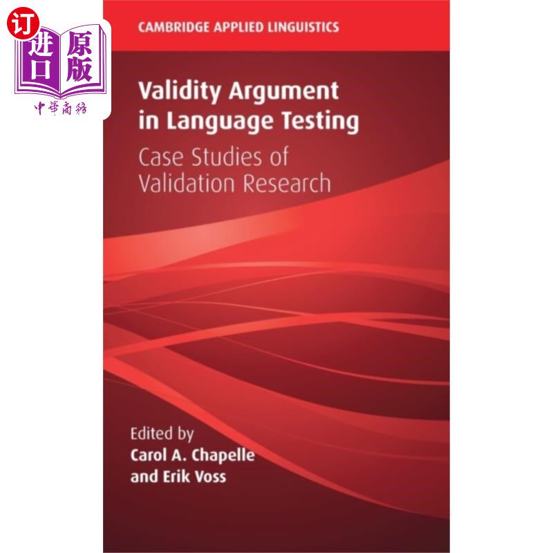海外直订Validity Argument in Language Testing 语言测试中的效度论证