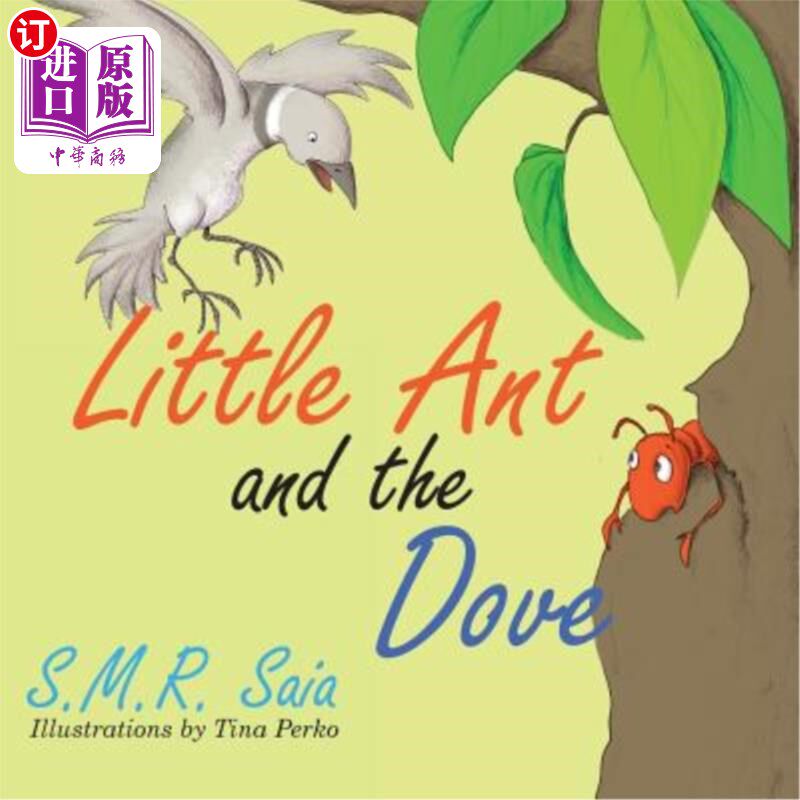 海外直订Little Ant and the Dove: One Good Turn Deserves Another 小蚂蚁和鸽子：善有善报