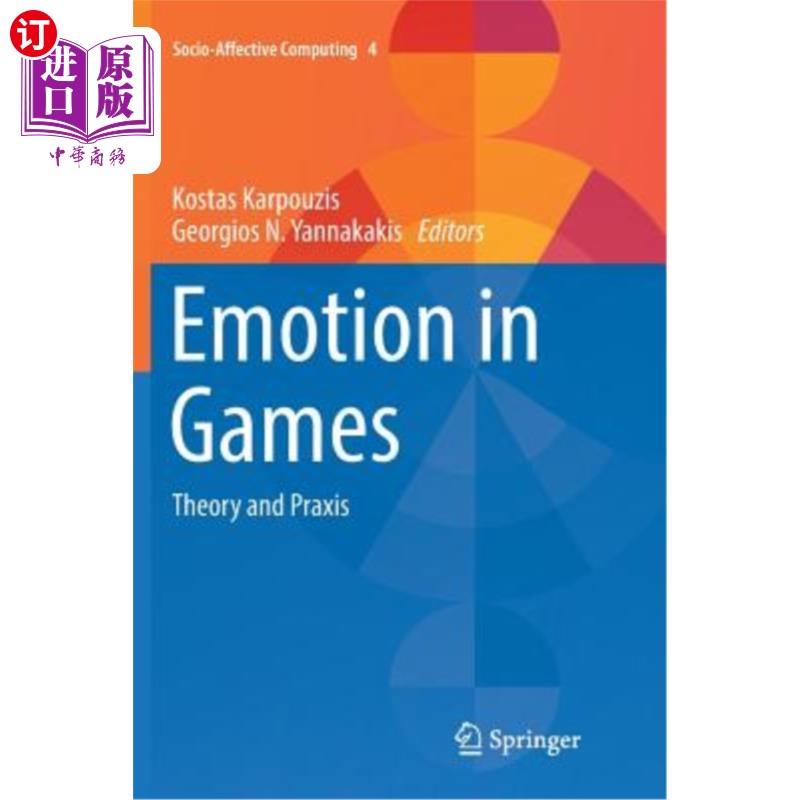 海外直订Emotion in Games: Theory and Praxis 游戏中的情感:理论与实践