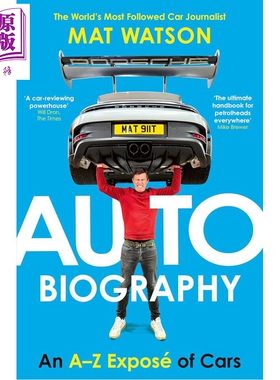 汽车传记 AZ 汽车揭秘 指南 手册 Auto Biography An AZ Expose of Cars 英文原版 Mat Watson【中商原版】