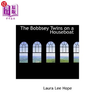 Twins Houseboat 鲍比双胞胎 海外直订The 船上 Bobbsey