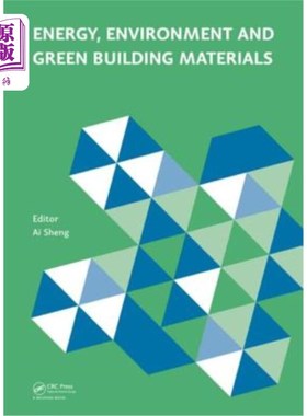 海外直订Energy, Environment and Green Building Materials: Proceedings of the 2014 Intern 能源、环境与绿色建筑材料:2