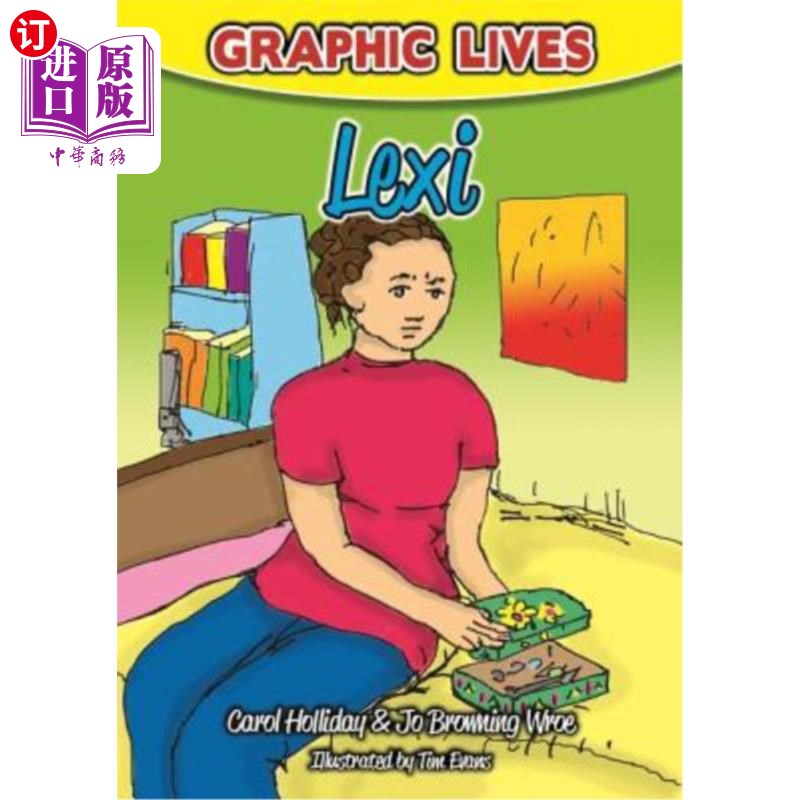 海外直订Graphic Lives: Lexi: A Graphic Novel for Young Adults Dealing with Self-Harm 生动的生活:莱西:一本针对年轻人