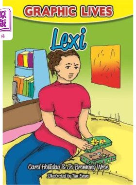 海外直订Graphic Lives: Lexi: A Graphic Novel for Young Adults Dealing with Self-Harm 生动的生活:莱西:一本针对年轻人
