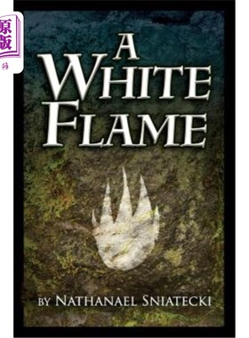 海外直订A White Flame 一个白色的火焰