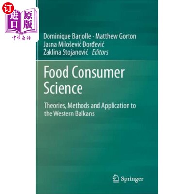 海外直订Food Consumer Science: Theories, Methods and Application to the Western Balkans 食品消费科学：理论、方法和