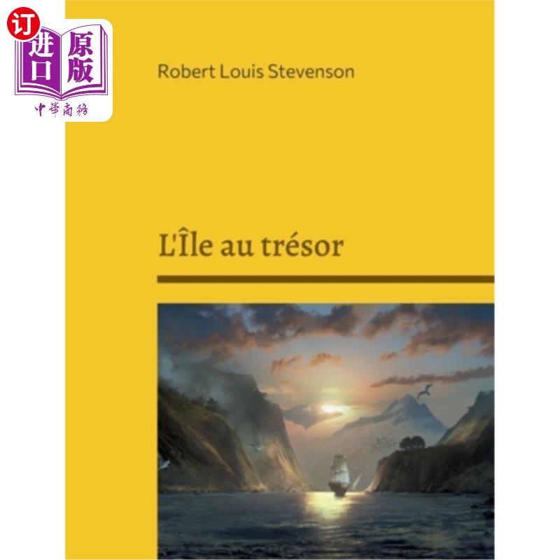 海外直订法语 L'?le au trésor: Un roman d'aventure 我?宝藏:一本冒险小说