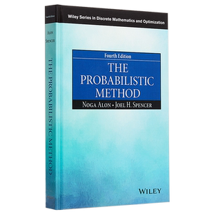 现货 The Probabilistic Method, Fourth Edition 英文原版 概率方法（第4版） Noga Alon【中商原版】