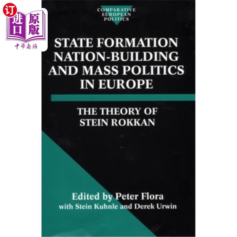 海外直订State Formation, Nation-Building, and Mass Politics in Europe 欧洲的国家形成、国家建设与大众政治