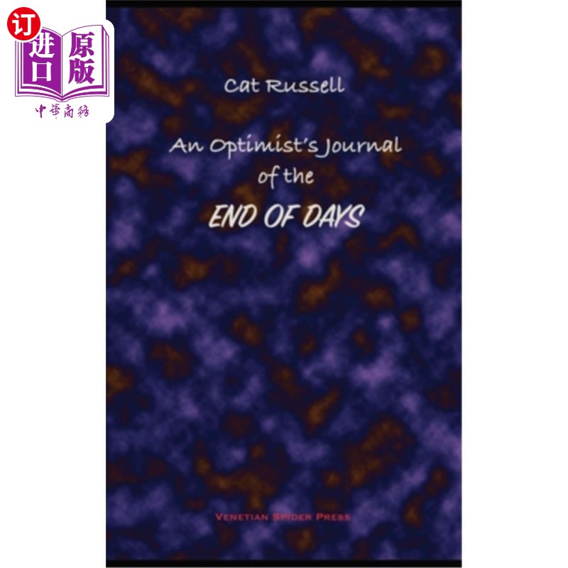 海外直订An Optimist's Journal of the End of Days and Other Stories 一个乐观主义者的末日日记和其他故事