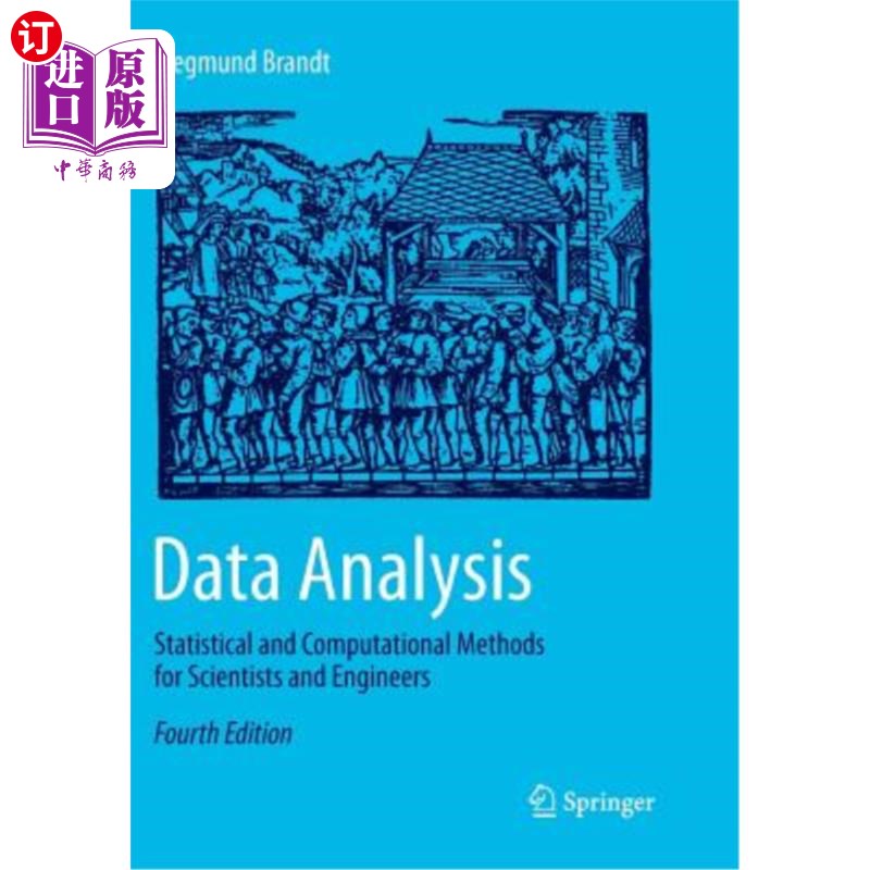 海外直订Data Analysis: Statistical and Computational Methods for Scientists and Engineer 数据分析:科学家和工程师的