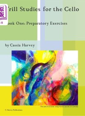 海外直订Trill Studies for the Cello, Book One: Preparatory Exercises 大提琴颤音研究，第一册：预备练习