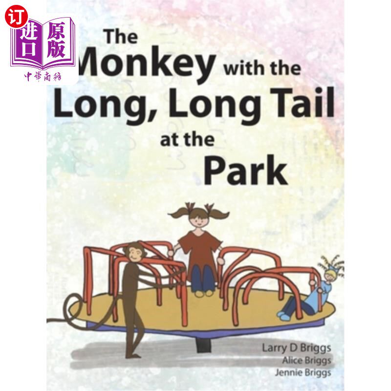 海外直订The Monkey with the Long, Long Tail at the Park 公园里长着长长的尾巴的猴子