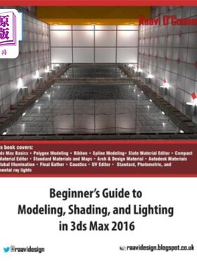 海外直订Beginner's Guide to Modeling, Shading, and Lighting in 3ds Max 2016 3ds Max 2016建模、着色和照明入门指南