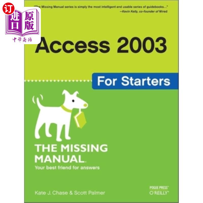 海外直订Access 2003 for Starters: The Missing Manual: Exactly What You Need to Get Start Access 2003入门指南