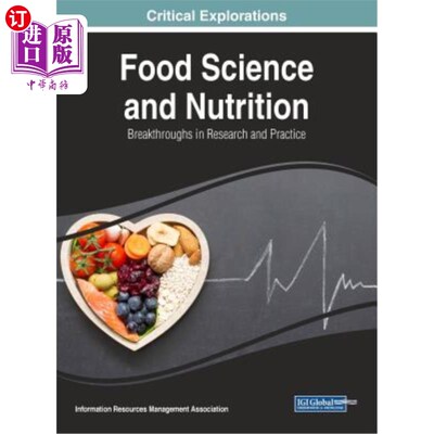 海外直订医药图书Food Science and Nutrition: Breakthroughs in Research and Practice 食品科学与营养学：研究与实践的突