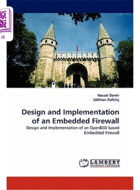 海外直订Design and Implementation of an Embedded Firewall 嵌入式防火墙的设计与实现