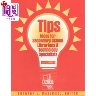 海外直订Tips: Ideas for Secondary School Librarians and Technology Specialists 小贴士：中学图书馆员和技术专家的想法