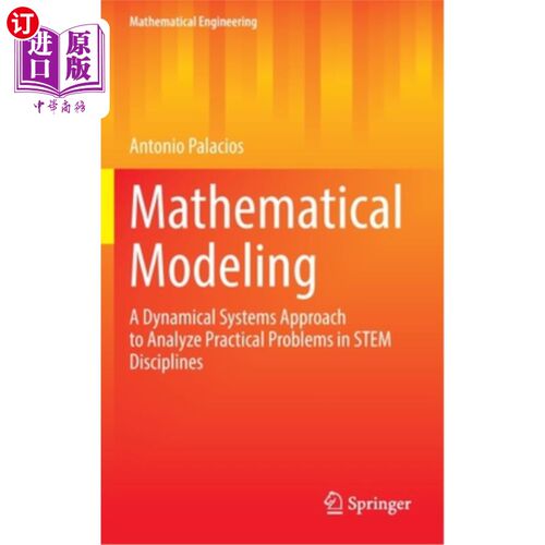 海外直订Mathematical Modeling: A Dynamical Systems Approach to Analyze Practical Problem 数学建模:一种分析Stem学科