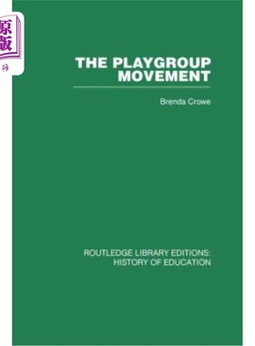 海外直订The Playgroup Movement 游戏小组运动