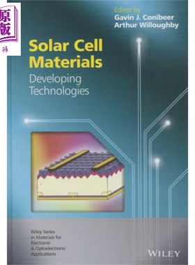 现货 太阳能电池材料 开发技术 Solar Cell Materials Developing Technologies Gavin J Conibeer【中商原版】wiley