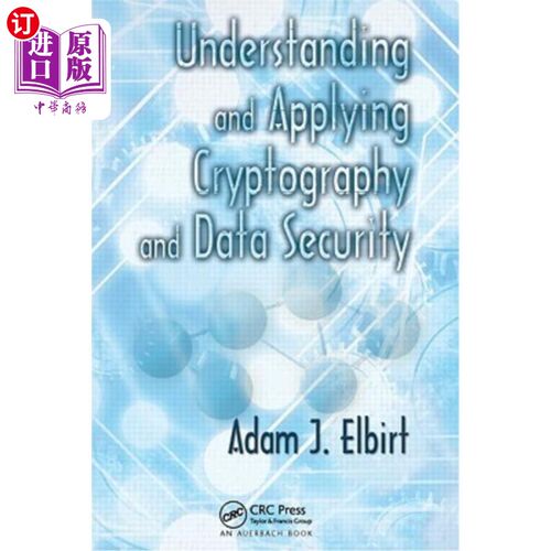 海外直订Understanding and Applying Cryptography and Data Security 理解和应用密码学和数据安全