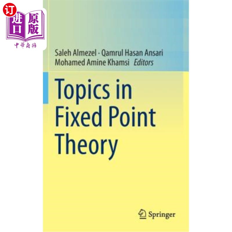 海外直订Topics in Fixed Point Theory 不动点理论中的几个问题