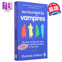 预售 被吸血鬼包围 消灭精神吸盘 被白痴包围系列 英文原版 Surrounded by Vampires Slay the Soul Suckers Thomas Erikson