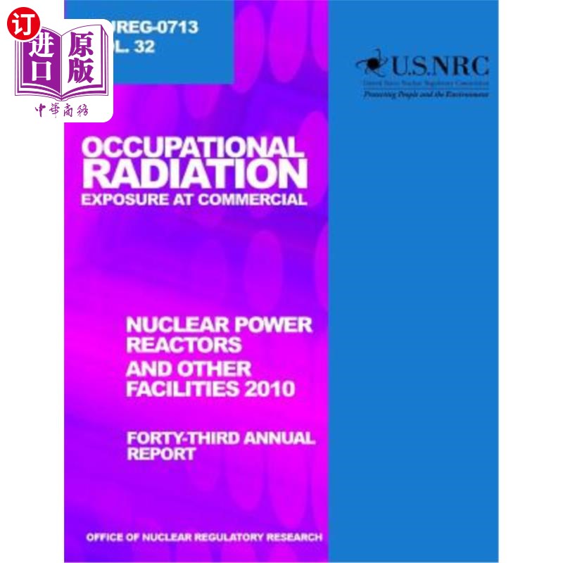 海外直订Occupational Radiation Exposure and Commercial Nuclear Power Reactors and Other  职业辐射暴露与商业核电反应