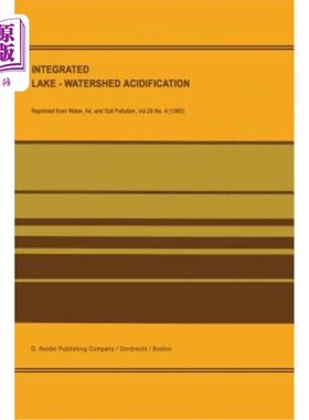 海外直订Integrated Lake-Watershed Acidification: Ilwas Project 综合湖泊流域酸化：Ilwas项目