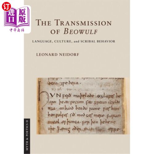 海外直订The Transmission of Beowulf: Language, Culture, and Scribal Behavior 贝奥武夫的传播:语言、文化和抄写员的行