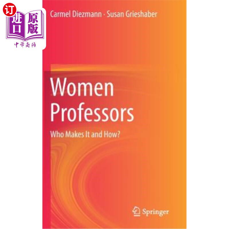 海外直订Women Professors: Who Makes It and How? 女教授:谁做的，怎么做的?