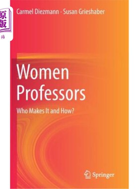 海外直订Women Professors: Who Makes It and How? 女教授:谁做的，怎么做的?