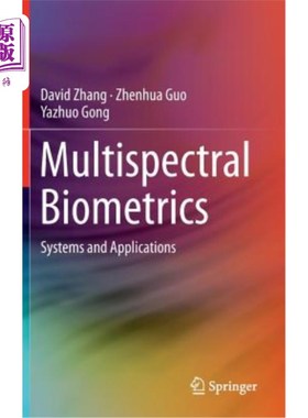 海外直订Multispectral Biometrics: Systems and Applications 多光谱生物特征识别：系统和应用
