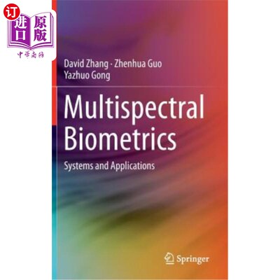 海外直订Multispectral Biometrics: Systems and Applications 多光谱生物特征识别：系统和应用