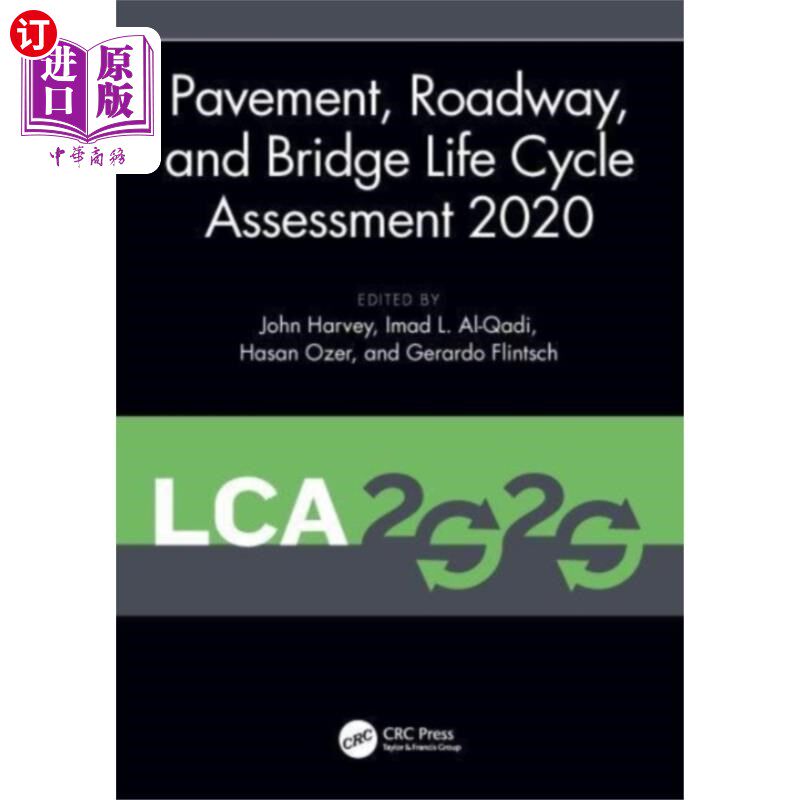 海外直订Pavement, Roadway, and Bridge Life Cycle Assessm... 路面、道路和桥梁生命周期评估2020