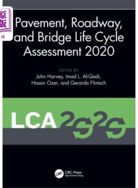 海外直订Pavement, Roadway, and Bridge Life Cycle Assessm... 路面、道路和桥梁生命周期评估2020