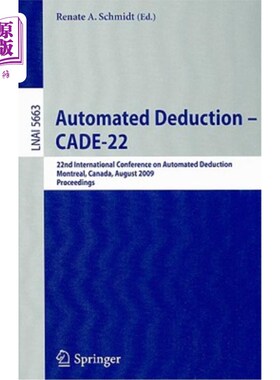 海外直订Automated Deduction - Cade-22: 22nd International Conference on Automated Deduct 自动扣除- Cade