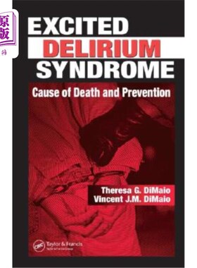 海外直订医药图书Excited Delirium Syndrome: Cause of Death and Prevention 兴奋性谵妄综合征:死亡原因及预防