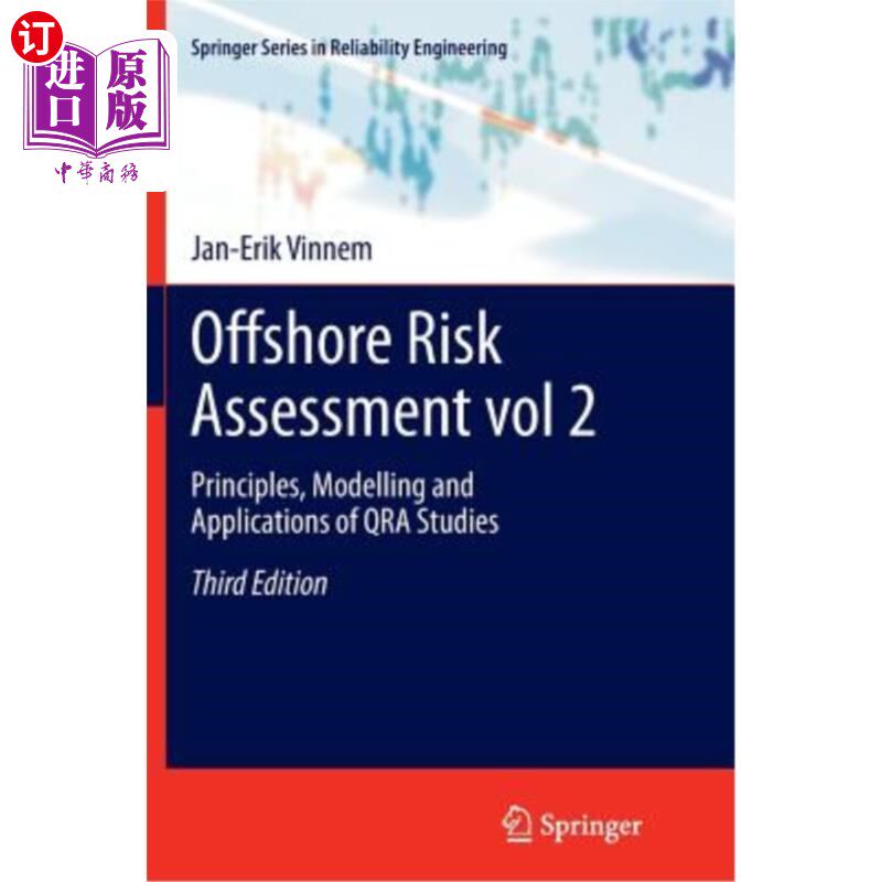 海外直订Offshore Risk Assessment Vol 2.: Principles, Modelling and Applications of Qra S 海上风险评估第2卷。: Qra