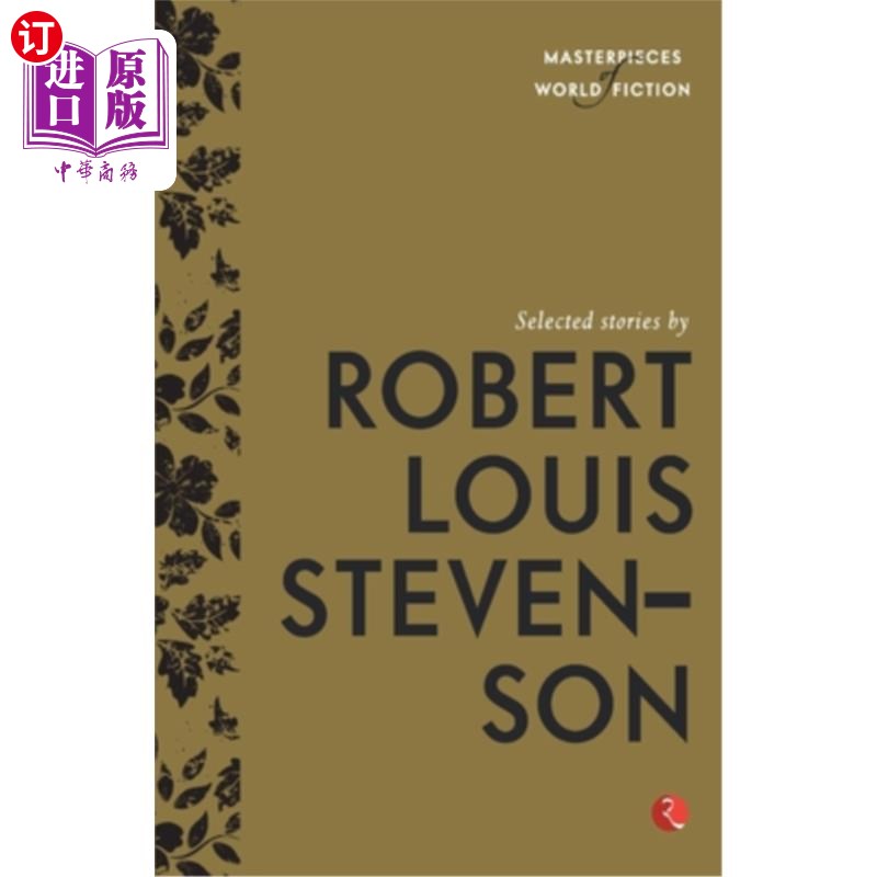 海外直订Selected Stories by Robert Louis Stevenson 罗伯特·路易斯·史蒂文森小说选集