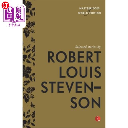 海外直订Selected Stories by Robert Louis Stevenson 罗伯特·路易斯·史蒂文森小说选集
