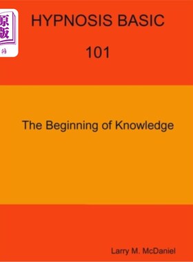 海外直订HYPNOSIS BASIC -101 - The Beginning of Knowledge 催眠基础-101-知识的开始