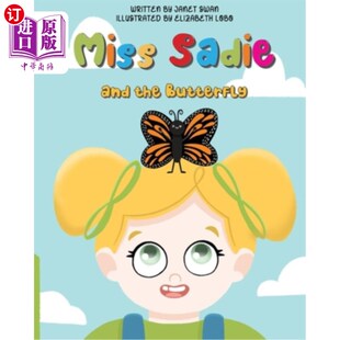 Butterfly 海外直订Miss the and 赛迪小姐和蝴蝶 Sadie