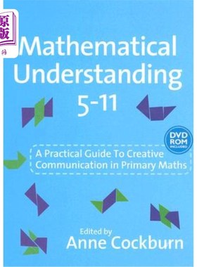 海外直订Mathematical Understanding 5-11: A Practical Guide to Creative Communication in  数学理解5-11:数学创造性交
