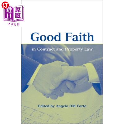 海外直订Good Faith in Contract and Property Law 合同与物权法中的诚信