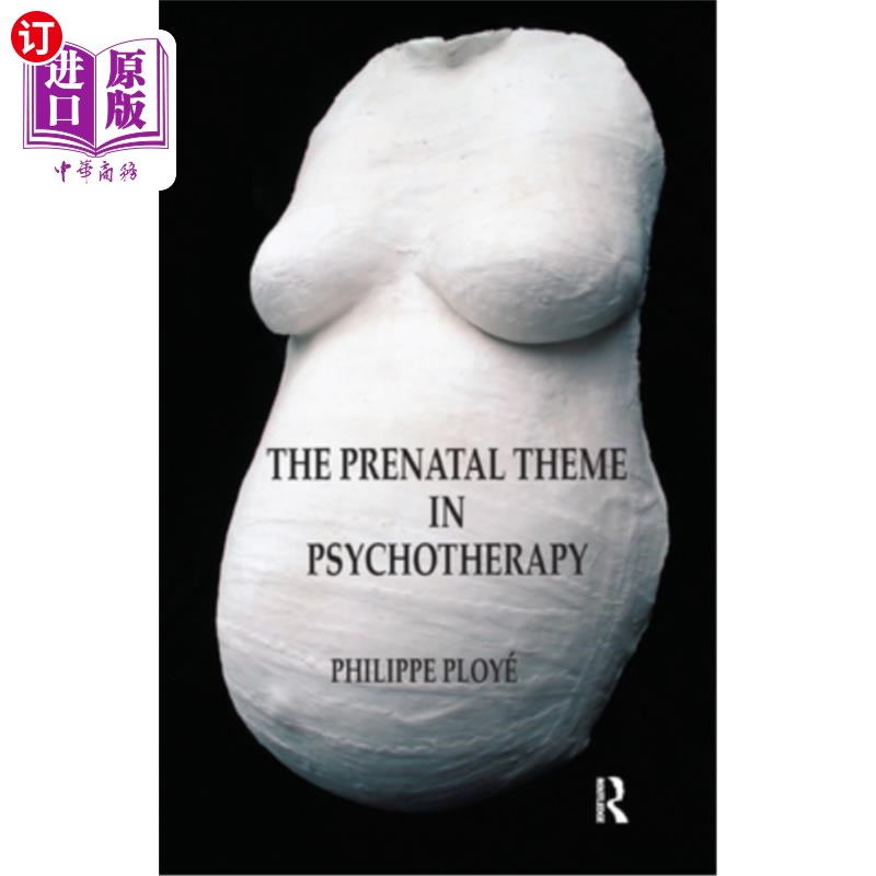 海外直订医药图书The Prenatal Theme in Psychotherapy 心理治疗中的产前主题