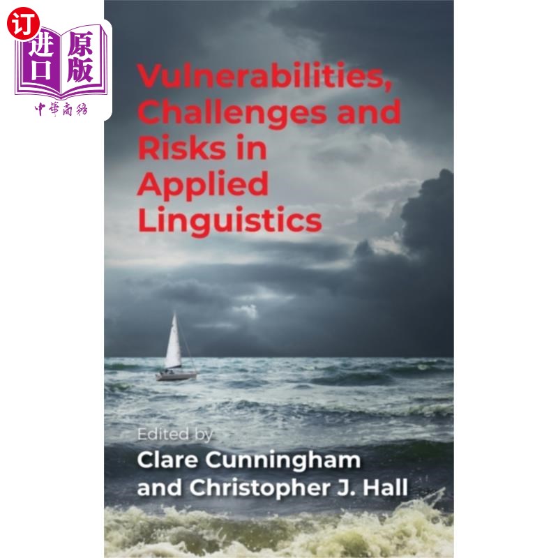 海外直订Vulnerabilities, Challenges and Risks in Applied... 应用语言学的脆弱性、挑战和风险