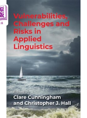 海外直订Vulnerabilities, Challenges and Risks in Applied... 应用语言学的脆弱性、挑战和风险
