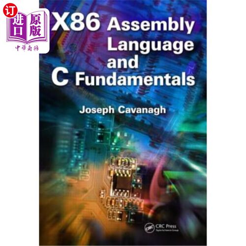 海外直订X86 Assembly Language and C Fundamentals X86汇编语言和C基础
